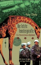 Peter Zilahy, Péter Zilahy - Die letzte Fenstergiraffe
