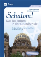 Christian Lohmann, Christiane Lohmann, Ulrike Zimmerer - Schalom! Das Judentum in der Grundschule