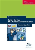 Dirk Zimmermann - Faktor Service - Was Kunden wirklich brauchen