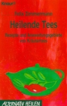 Felix Zimmermann - Heilende Tees