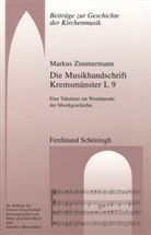 Markus Zimmermann, Hans Joachim Marx, Günther Massenkeil - Die Musikhandschrift Kremsmünster L 9