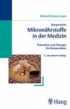 Michael Zimmermann - Burgersteins Mikronährstoffe in der Medizin