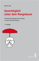 Werner Zips - Gerechtigkeit unter dem Mangobaum