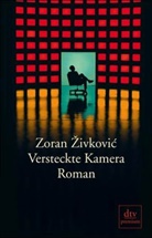 Zoran Zivkovic - Versteckte Kamera