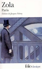 Emile Zola, Émile Zola - Les trois villes. Vol. 1. Paris