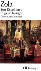 Emile Zola, Émile Zola - Son Excellence Eugène Rougon