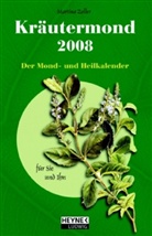 Martina Zoller - Kräutermond 2008