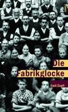 Emil Zopfi - Die Fabrikglocke