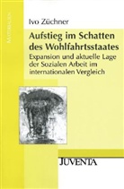 Züchner, Ivo Züchner - Aufstieg im Schatten des Wohlfahrtsstaates