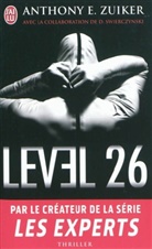 Duane Swierczynski, Anthony Zuiker, Anthony E Zuiker, Anthony E. Zuiker - Level 26