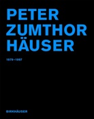 Peter Zumthor - Häuser