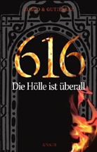 Angel Gutierrez, David Zurdo - 616 - Die Hölle ist überall
