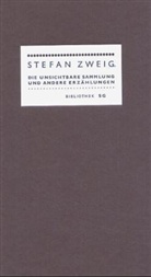 Stefan Zweig - Die unsichtbare Sammlung und andere Erzählungen