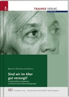 Brigitte Zweimüller - Sind wir Alter gut versorgt?
