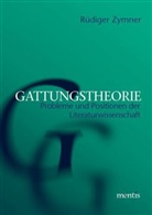 Rüdiger Zymner, Kurt Bayertz, Ludwig Siep - Gattungstheorie