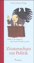 Ernst Günter Tange, Philip Waechter - Zitatenschatz zur Politik