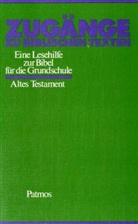 Zugänge zu biblischen Texten, Altes Testament