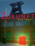 Ulric Borsdorf, The Grütter, Dieter Nellen, Borsdor, Ulrich Borsdorf, Grütte... - Zukunft war immer