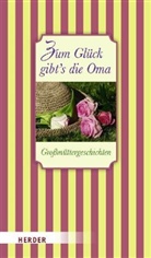 Christina Callori di Vignale - Zum Glück gibt's die Oma