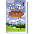 Zwischen Himmel & Erde