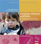 Antje Bostelmann, Thomas Metze - Zwischen Himmel und Erde