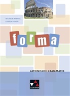BRAU, Carol Braun, Carola Braun, Jesper, Ulf Jesper, Pfaffe... - forma.Lateinische Grammatik