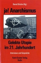 Bernd Drücke - ja! Anarchismus