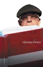 Harriet Anderson, Fre Baker, Frederick Baker, Homemade G Banks, Bond Benton, Jonathan Carroll... - vienna:views