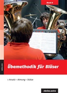 Übemethodik für Bläser. Bd.1
