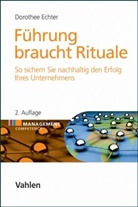 Dorothee Echter - Führung braucht Rituale