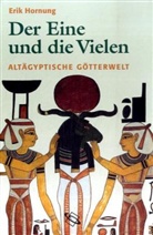Erik Hornung - Der Eine und die Vielen