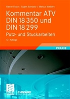Rainer Franz, Eugen Schwarz, Markus Weißert - Kommentar ATV DIN 18350 und DIN 18299