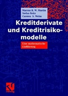 Marcus R. W. Martin, Stefan Reitz, Carsten S. Wehn - Kreditderivate und Kreditrisikomodelle