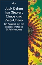 Jack Cohen, Ian Stewart - Chaos und Anti-Chaos
