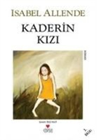Isabel Allende - Kaderin Kizi