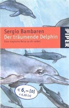 Sergio Bambaren - Der träumende Delphin