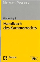 Winfried Kluth - Handbuch des Kammerrechts