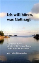 Heinz Schumacher - Ich will hören, was Gott sagt