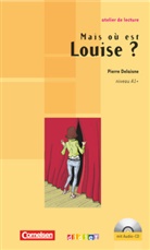 Pierre Delaisne - Mais où est Louise, m. Audio-CD