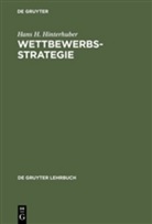 Hans H Hinterhuber, Hans H. Hinterhuber - Wettbewerbsstrategie