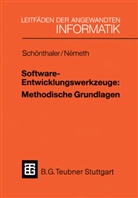 Tibor Nemeth, Tibo Németh, Tibor Németh, Frank Schönthaler - Software-Entwicklungswerkzeuge: Methodische Grundlagen
