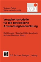 Ralf Kneuper, Günthe Müller-Luschnat, Günther Müller-Luschnat, Andreas Oberweis - Vorgehensmodelle für die betriebliche Anwendungsentwicklung