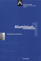 Catrin Kammer - Aluminium Handbook - Vol.1: Fundamentals and Materials