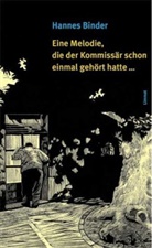 Hannes Binder - Eine Melodie, die der Kommissär schon einmal gehört hatte...