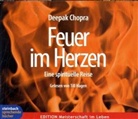 Deepak Chopra, Till Hagen - Feuer im Herzen, 3 Audio-CDs (Audiolibro)