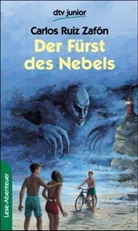 Carlos Ruiz Zafón - Der Fürst des Nebels