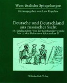 Dagmar Herrmann, Lew Kopelew, Ka Korn, Karl-Heinz Korn, Alexand Ospovat, Alexander L Ospovat... - West-östliche Spiegelungen - 3: Deutsche und Deutschland aus russischer Sicht