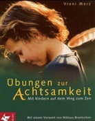 Vreni Merz - Übungen zur Achtsamkeit