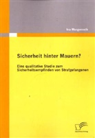 Ina Morgenroth - Sicherheit hinter Mauern?