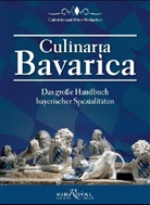 Gabriela Weilacher, Gabriele Weilacher, Peter Weilacher, Clauda Gambold - Regionaltypische Spezialitäten aus Bayern